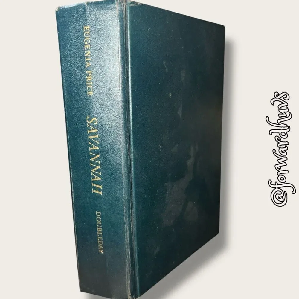 Savannah by Eugenia Price – First Edition, Signed - Fair Condition